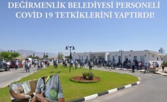 Değirmenlik Belediyesi çalışanlarına Kovid-19 testi yapıldı